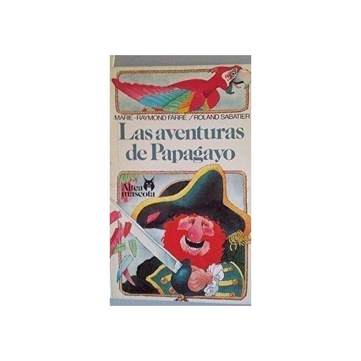 Las aventuras de Papagayo